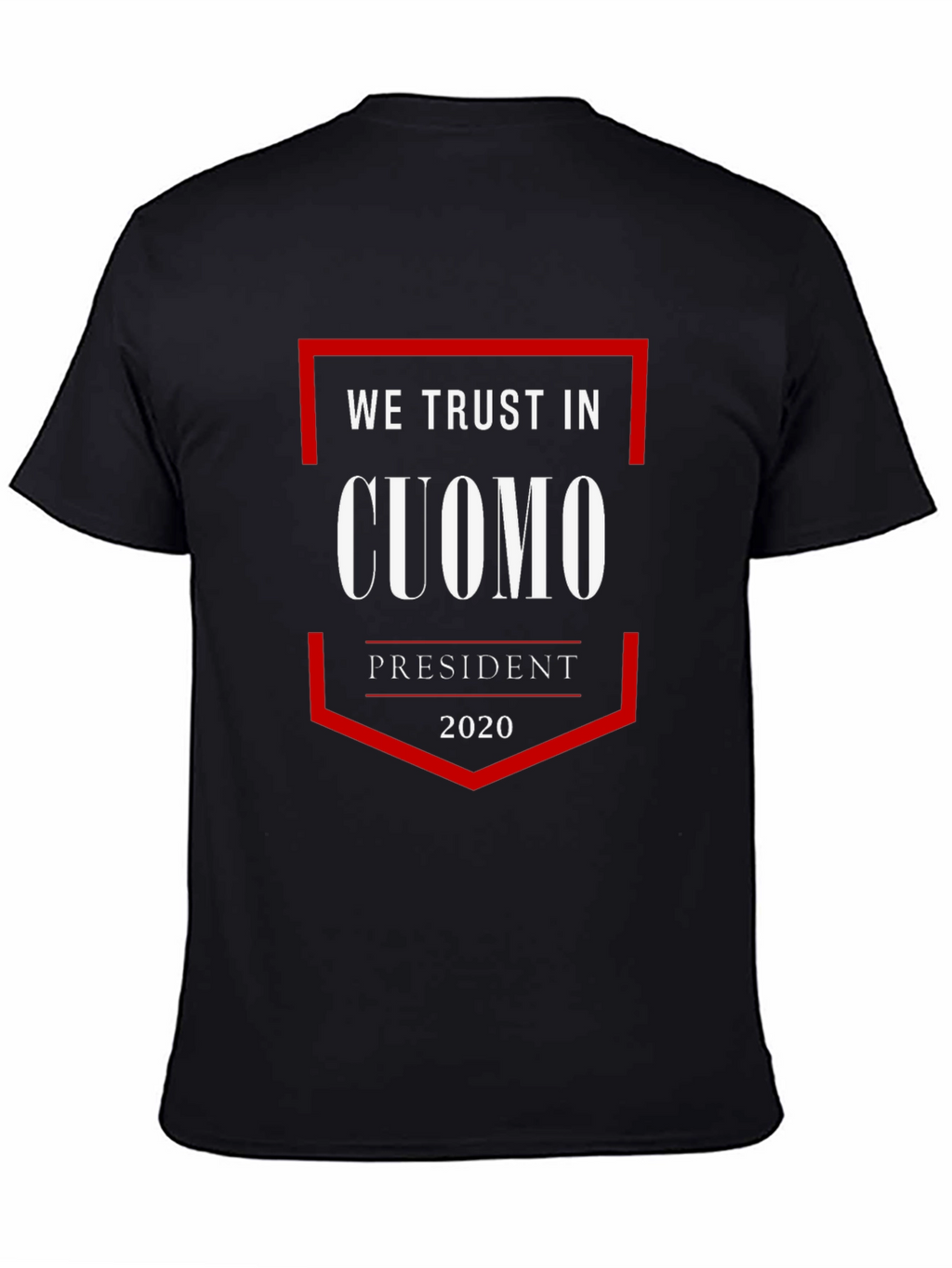 We Trust In Cuomo T-Shirt