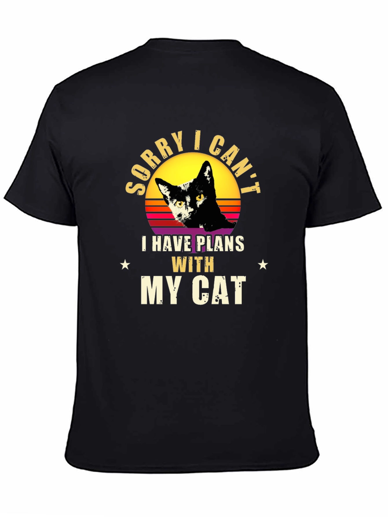 Sorry I Cant - Black Cat Graphic T-Shirt