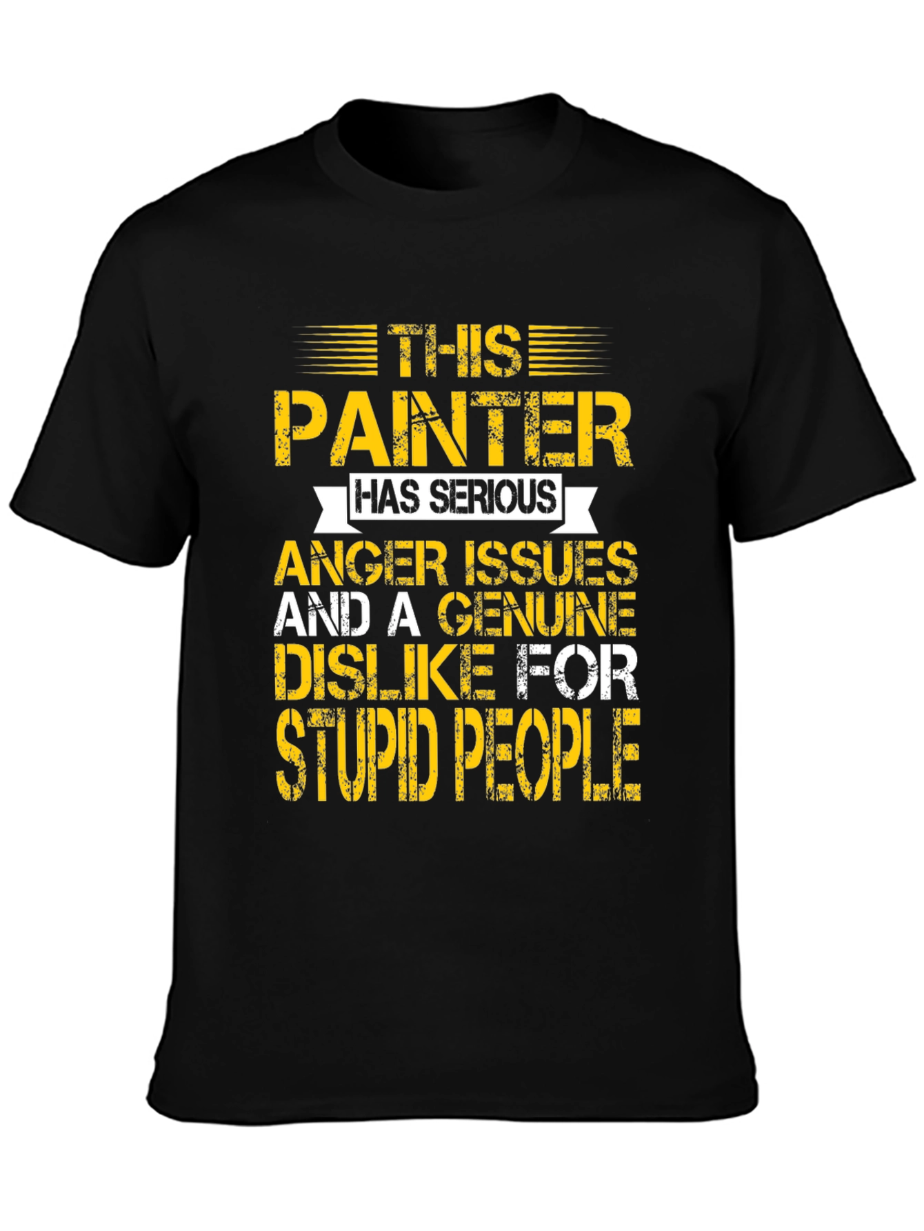 This Painter Has Serious Anger Issues Graphic Tee