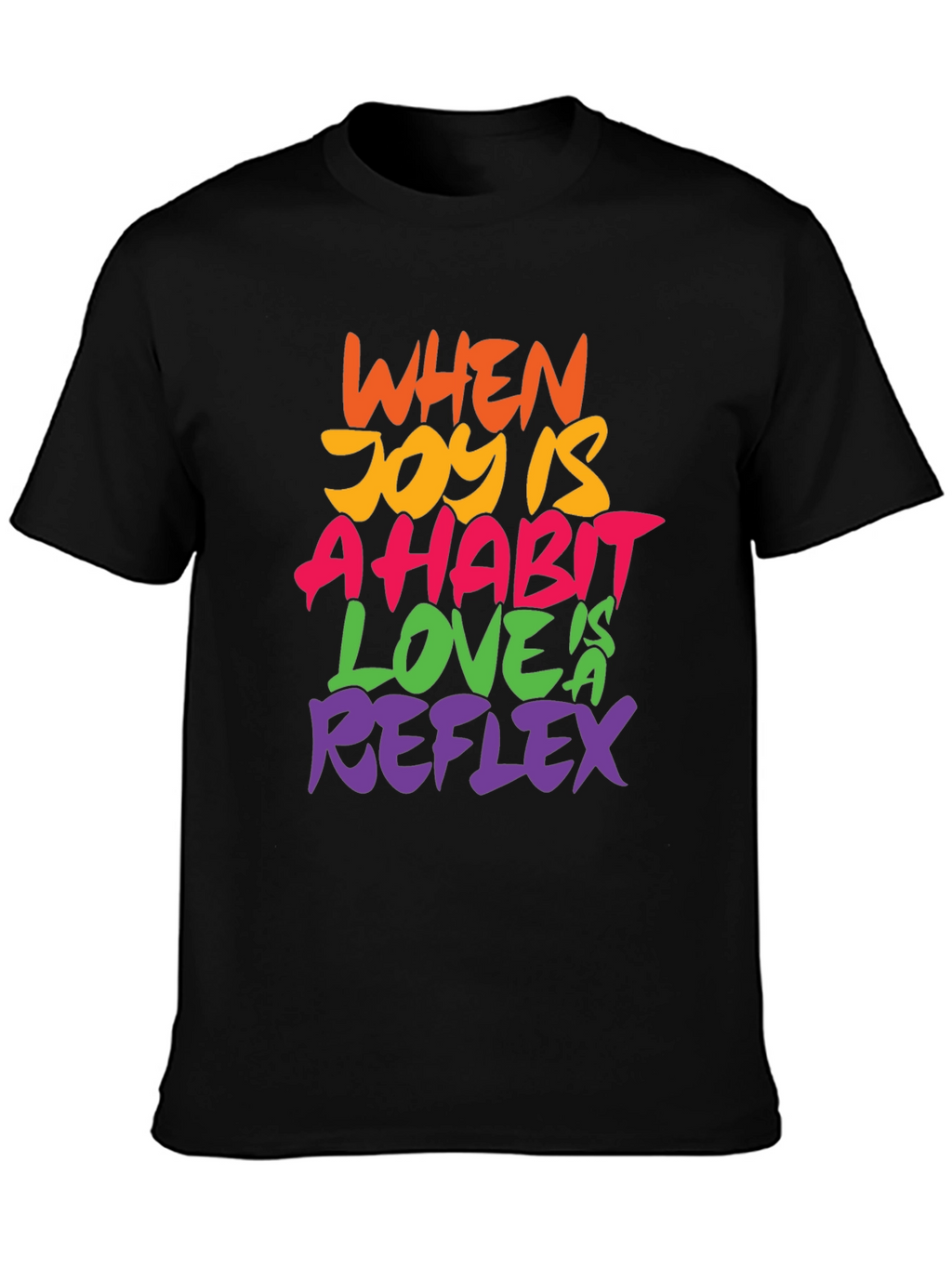 When Joy Is A Habit Tee