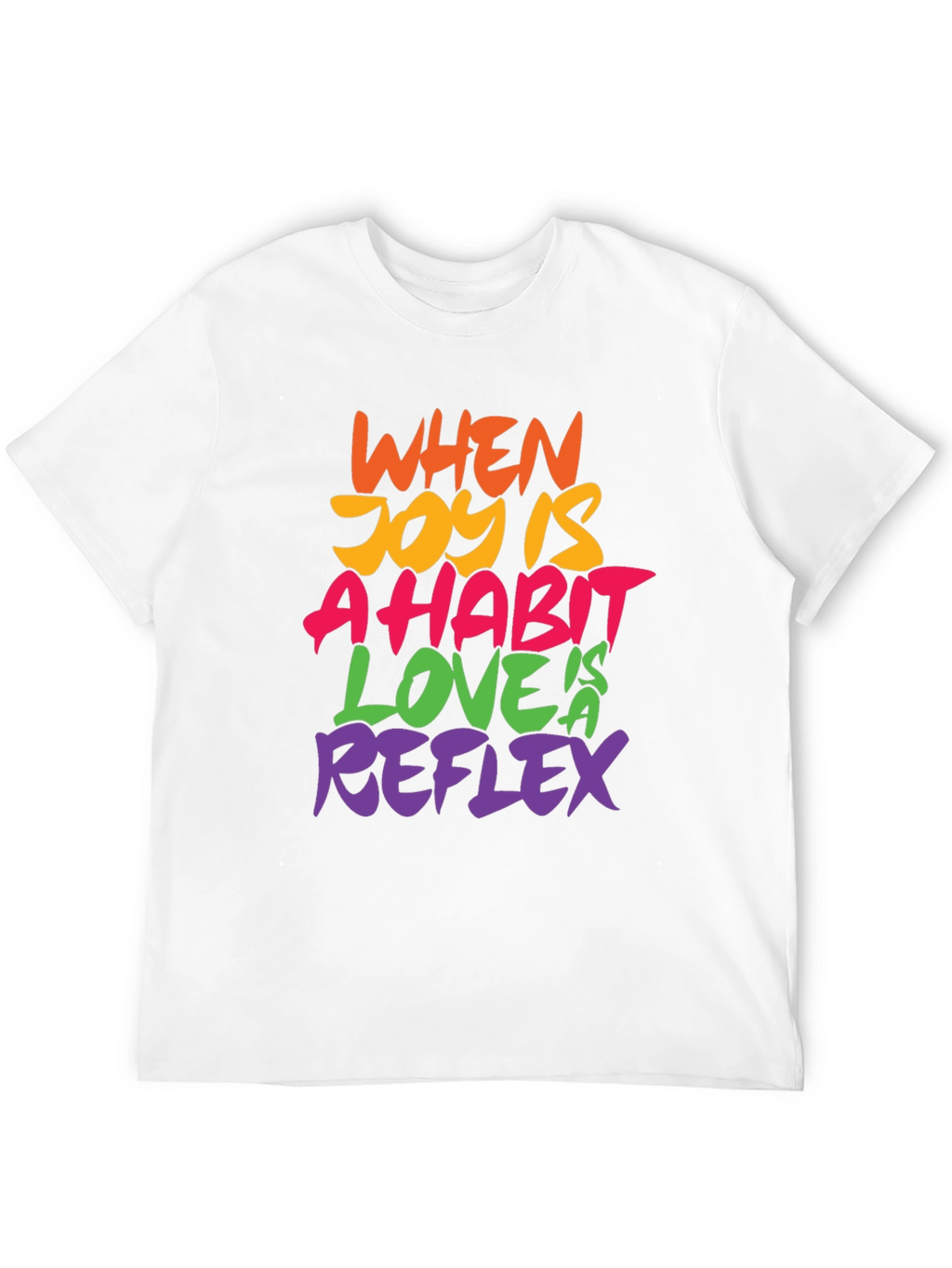 When Joy Is A Habit Tee