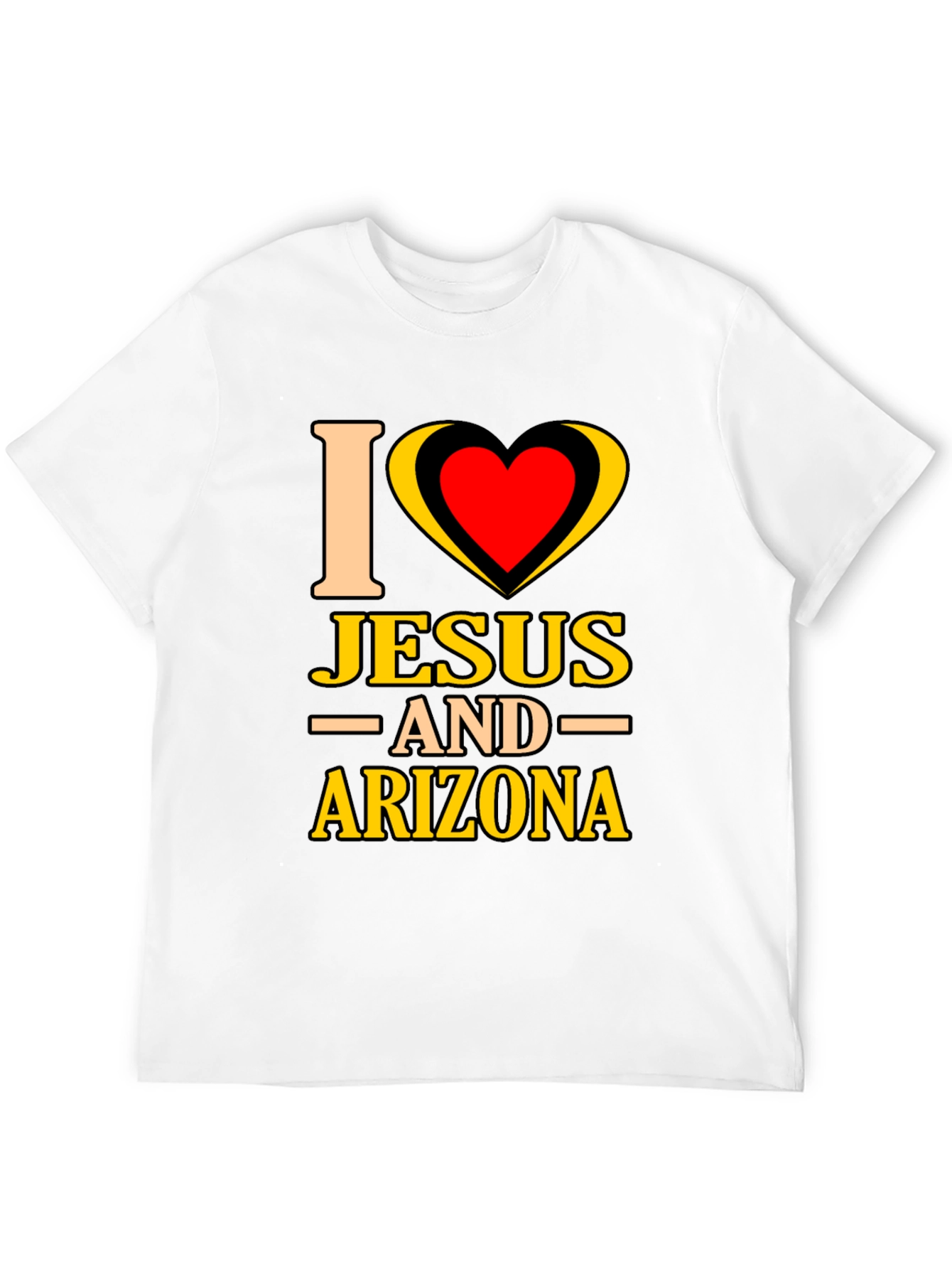 I Love Jesus and Arizona T-Shirt
