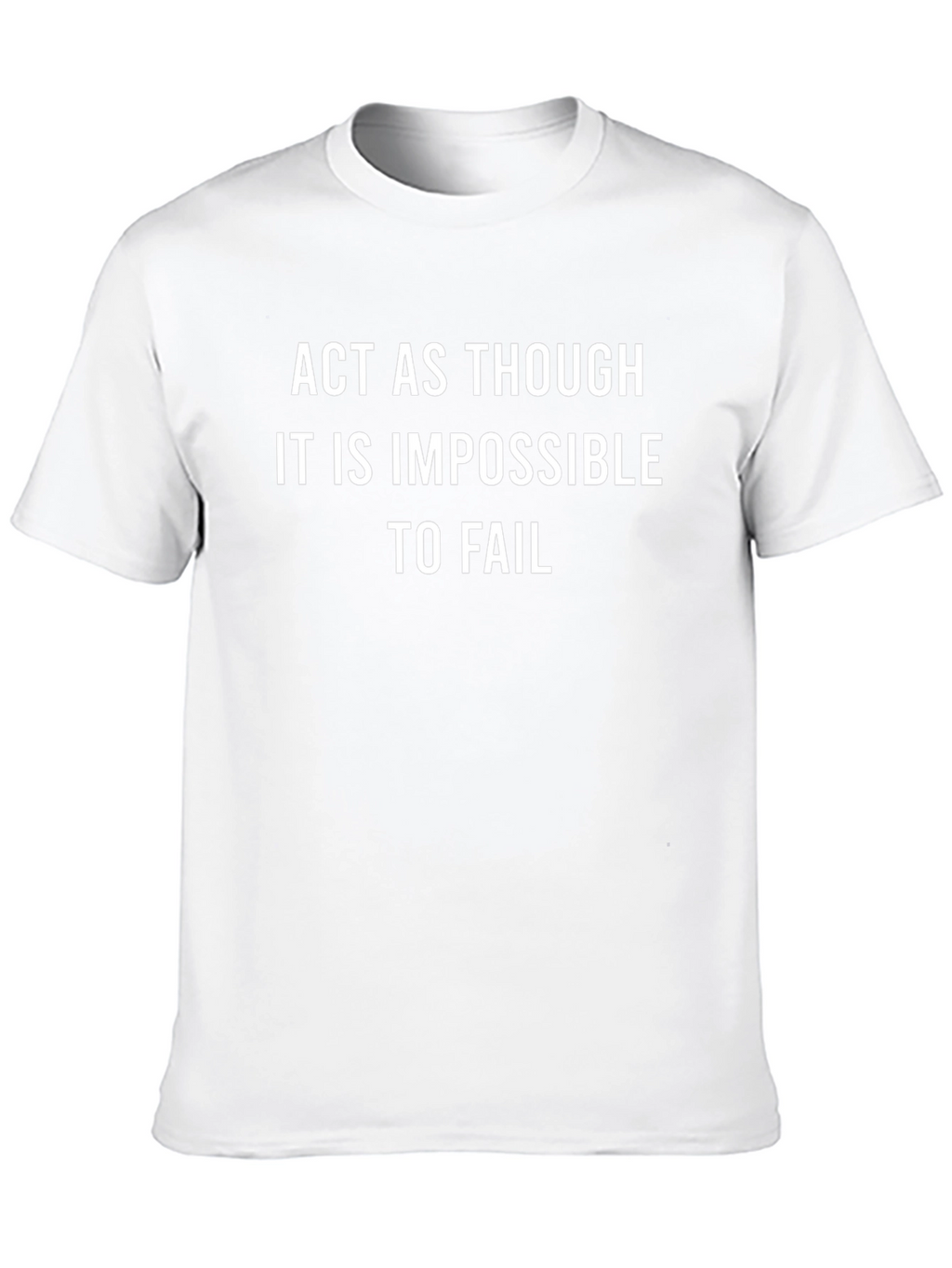 Impossible to Fail Graphic T-Shirt