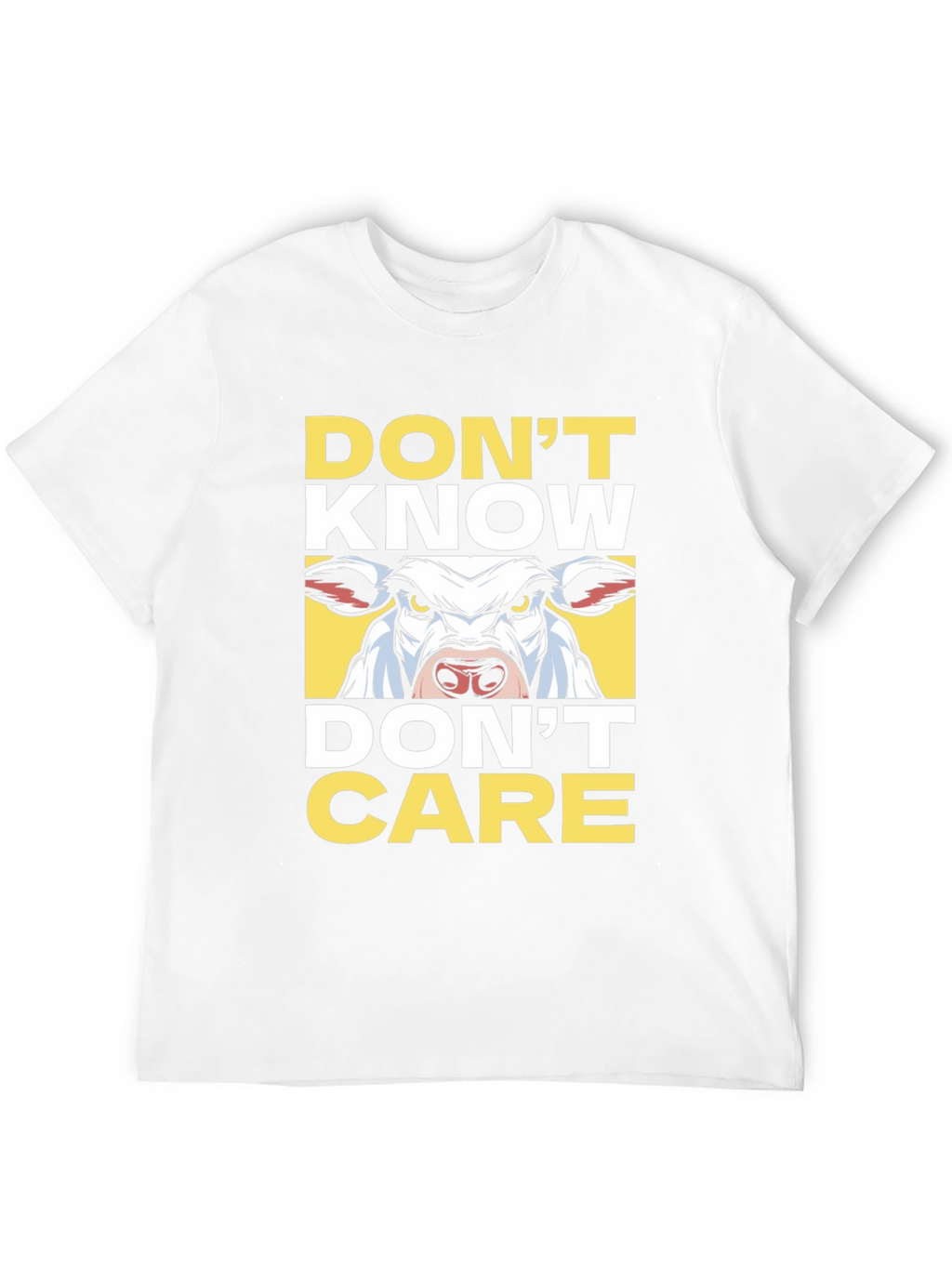 Dont Know Dont Care Cow Graphic T-Shirt
