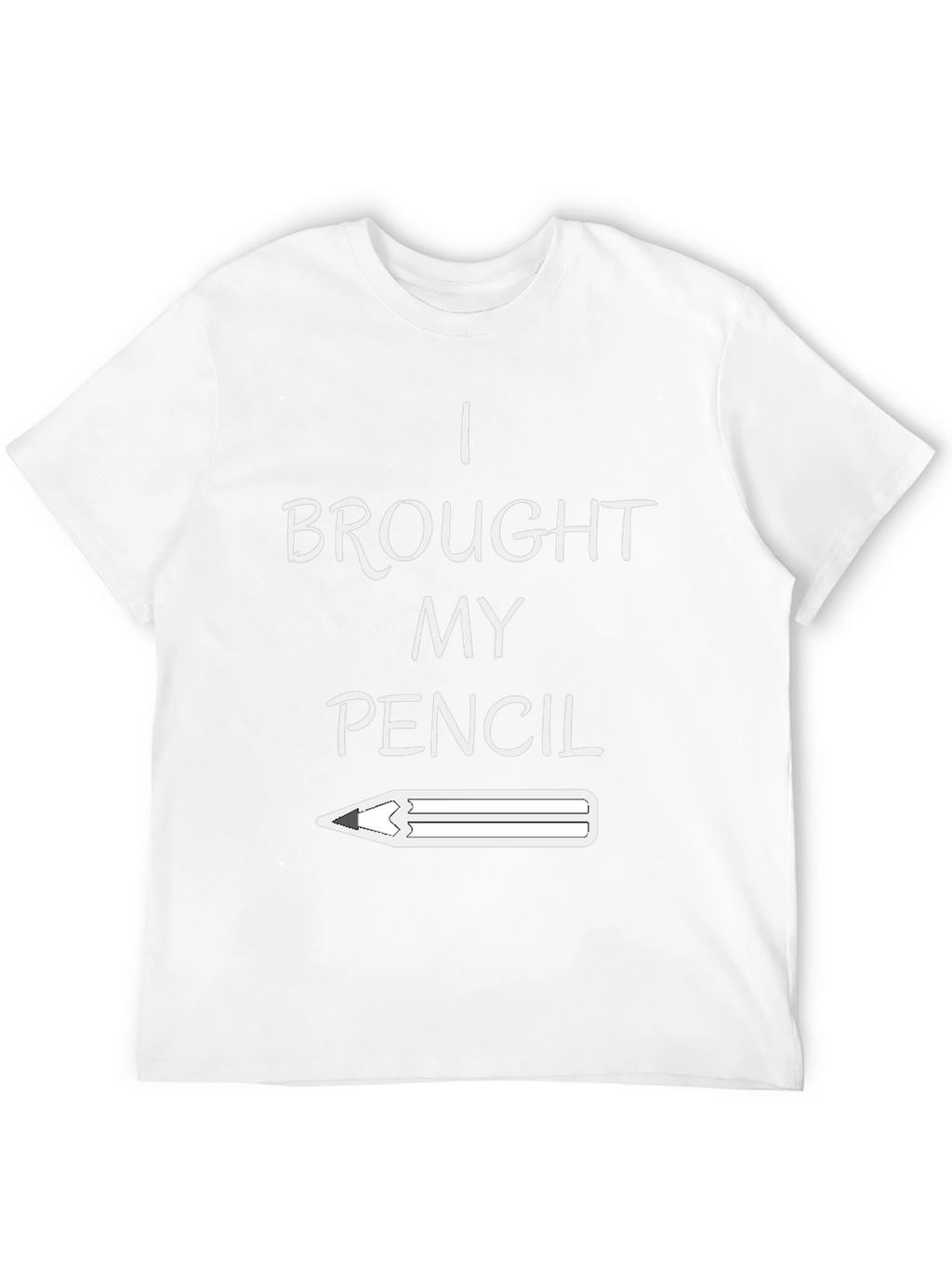 I Brought My Pencil Graphic Tee