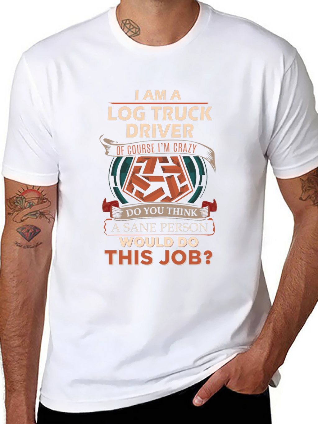 Log Truck Driver Crazy Job T-Shirt