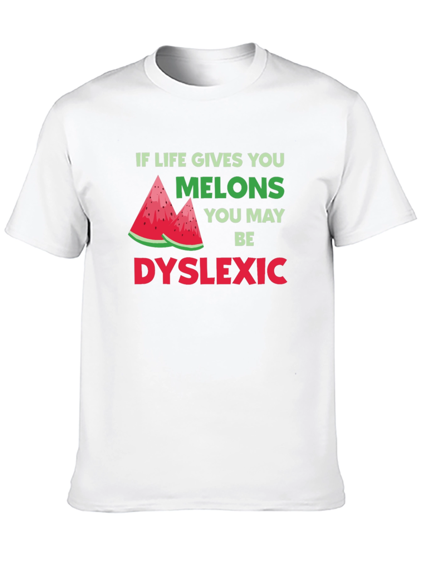 Funny Dyslexia Awareness T-Shirt - Melon Humor