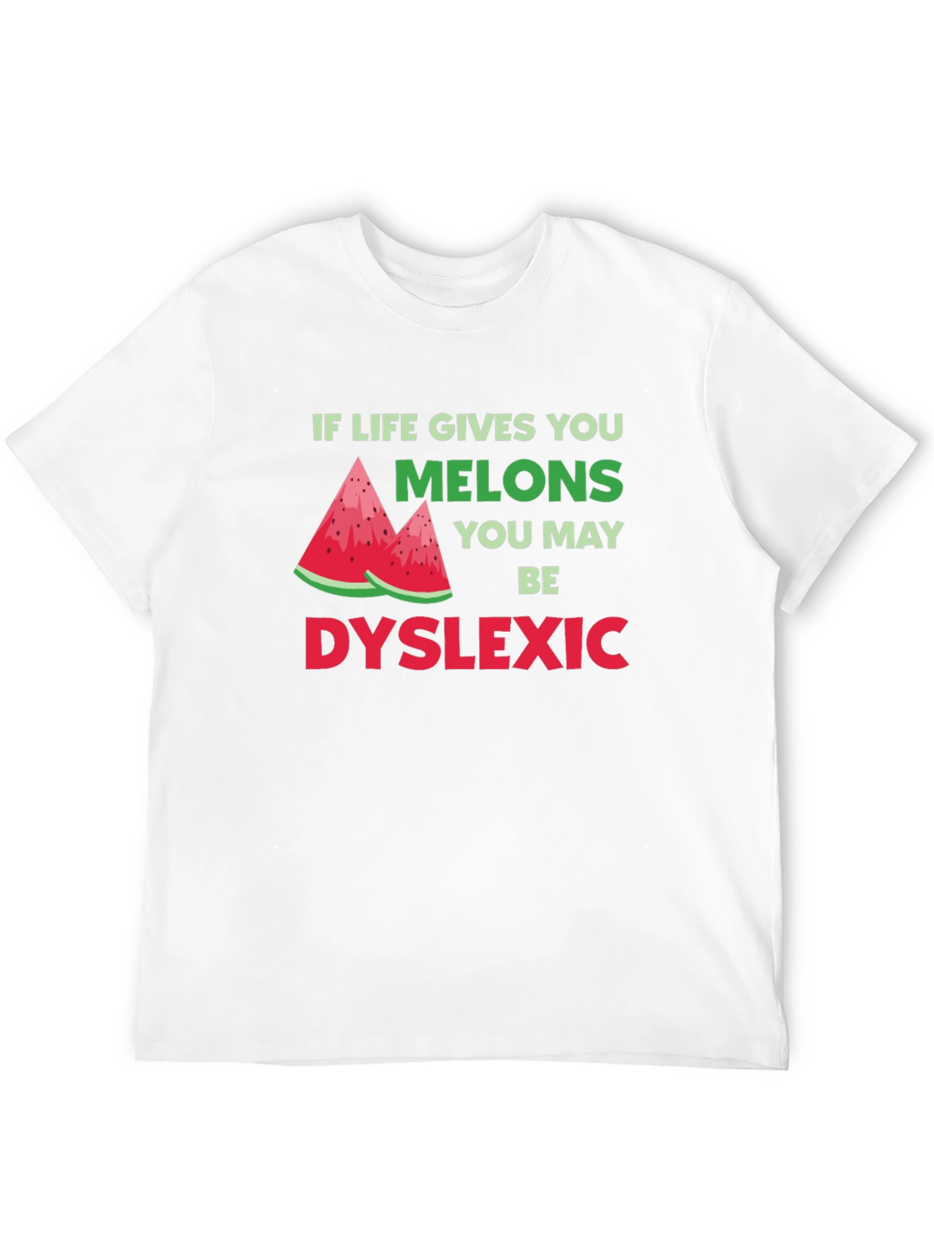 Funny Dyslexia Awareness T-Shirt - Melon Humor