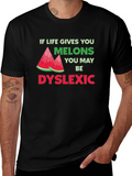 Funny Dyslexia Awareness T-Shirt - Melon Humor