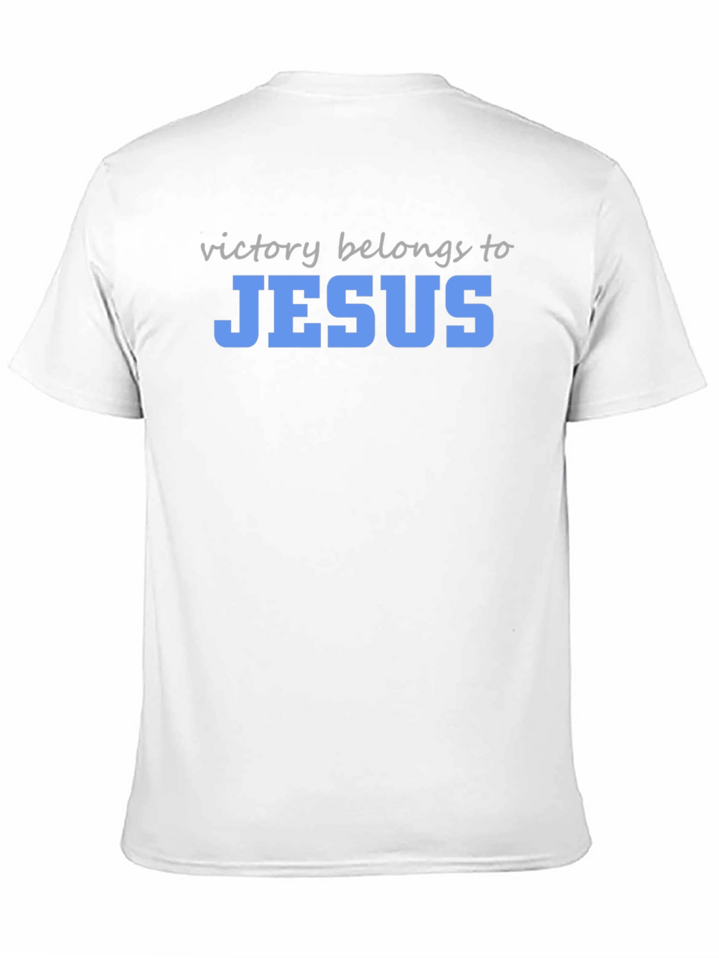 Victory Belongs to Jesus T-Shirt