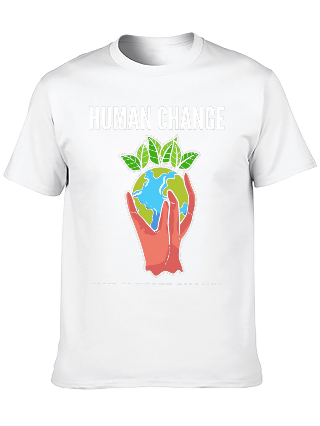 Human Change T-Shirt - Eco-Friendly Design