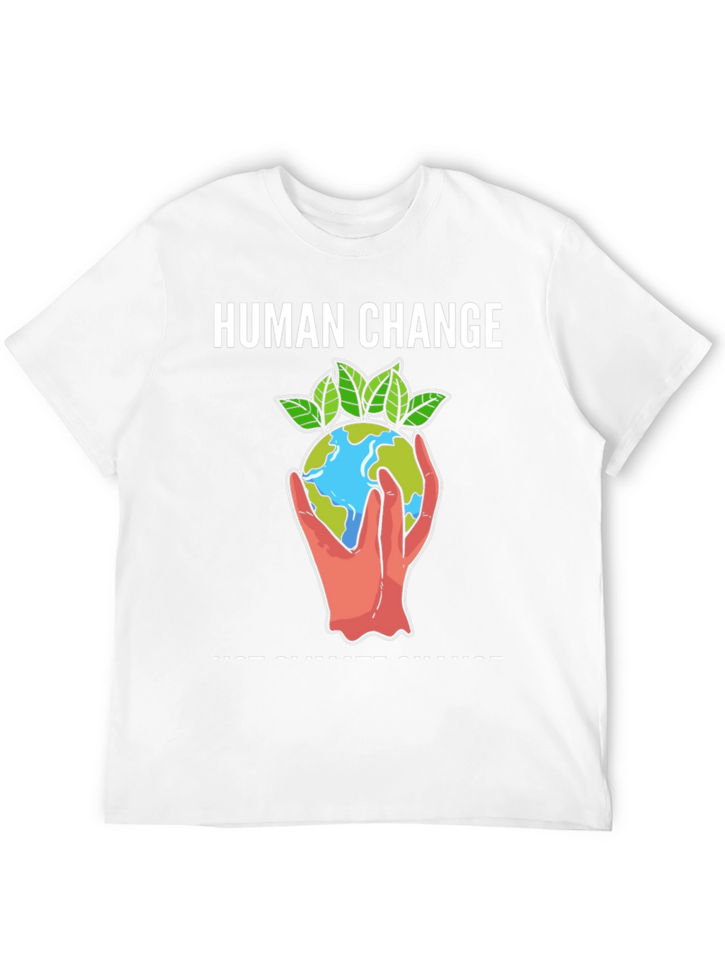 Human Change T-Shirt - Eco-Friendly Design
