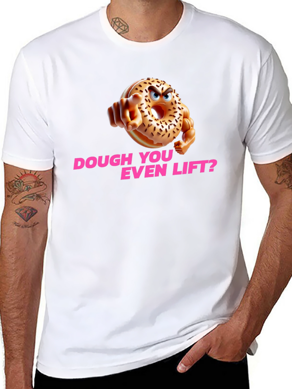 Dough You Even Lift? Funny Workout T-Shirt
