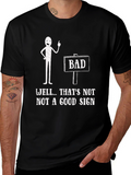 Funny Bad Sign Graphic Tee