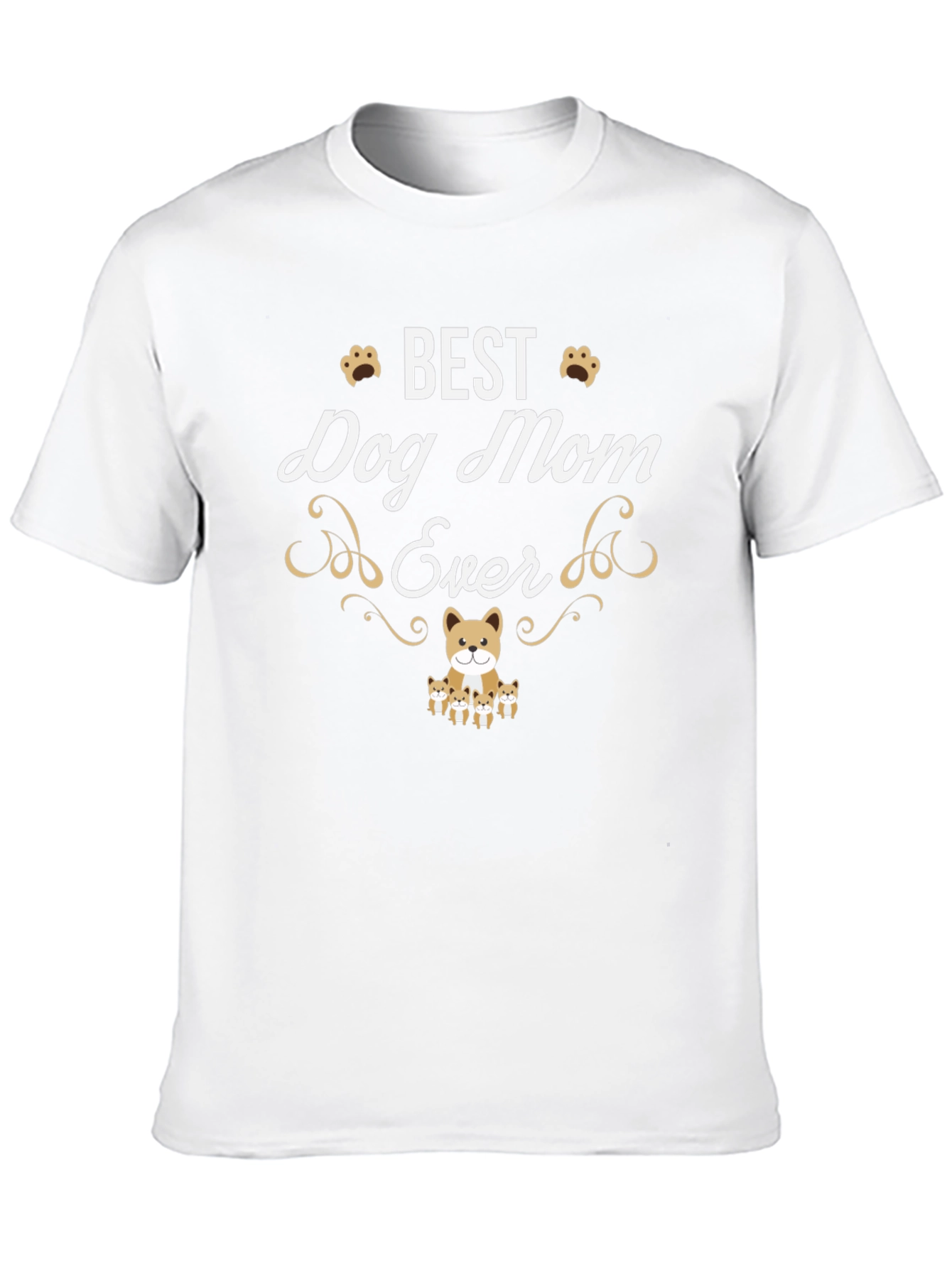 Best Dog Mom Ever T-Shirt - Cute Dog Design