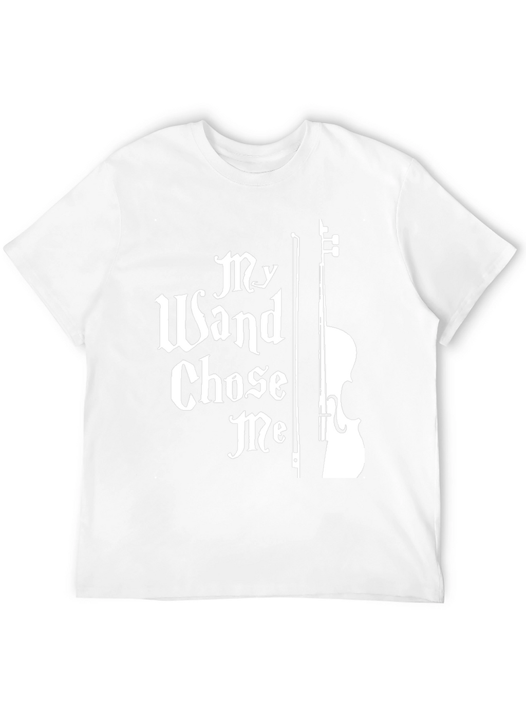 My Wand Chose Me Music T-Shirt