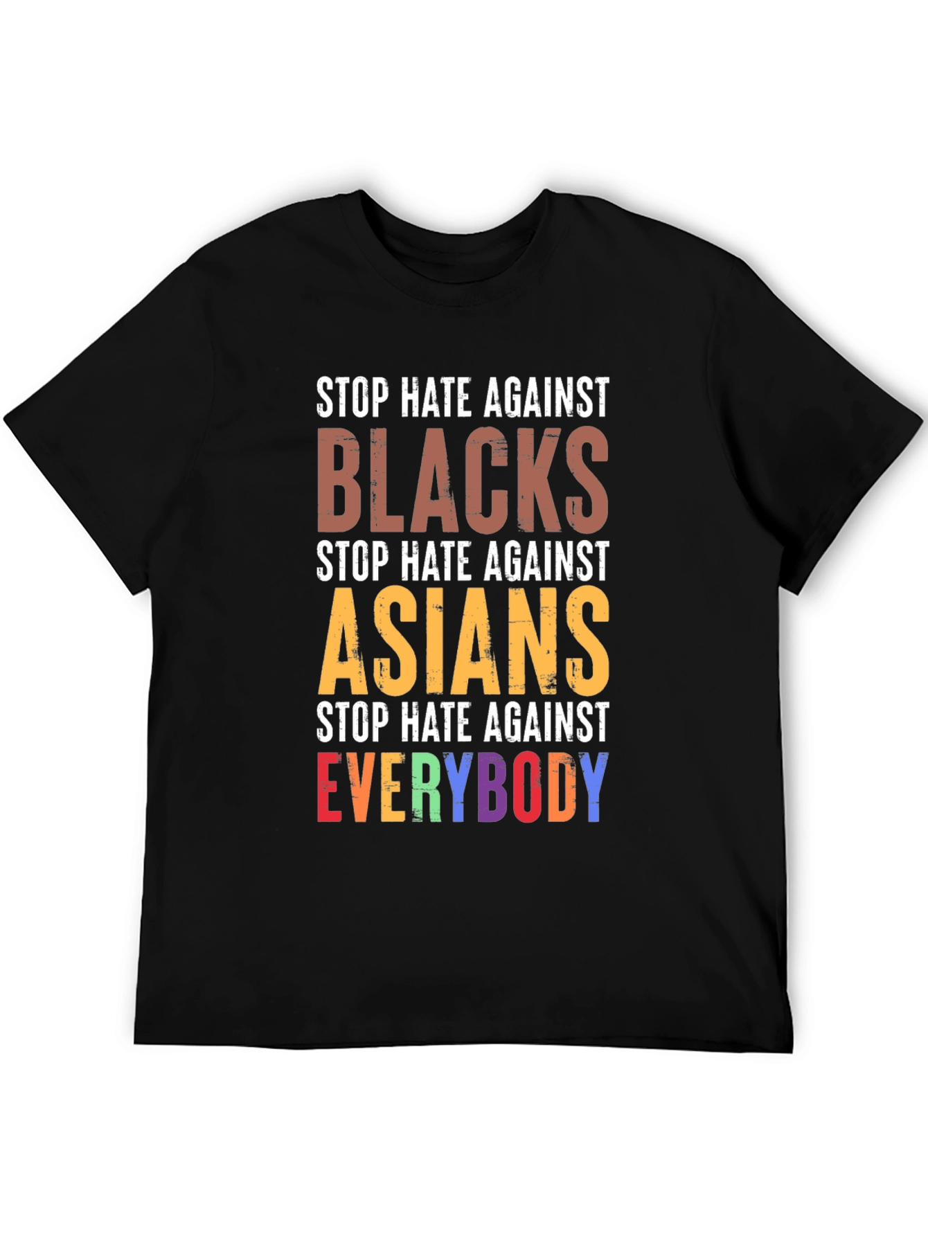 Stop Hate Against Everybody T-Shirt