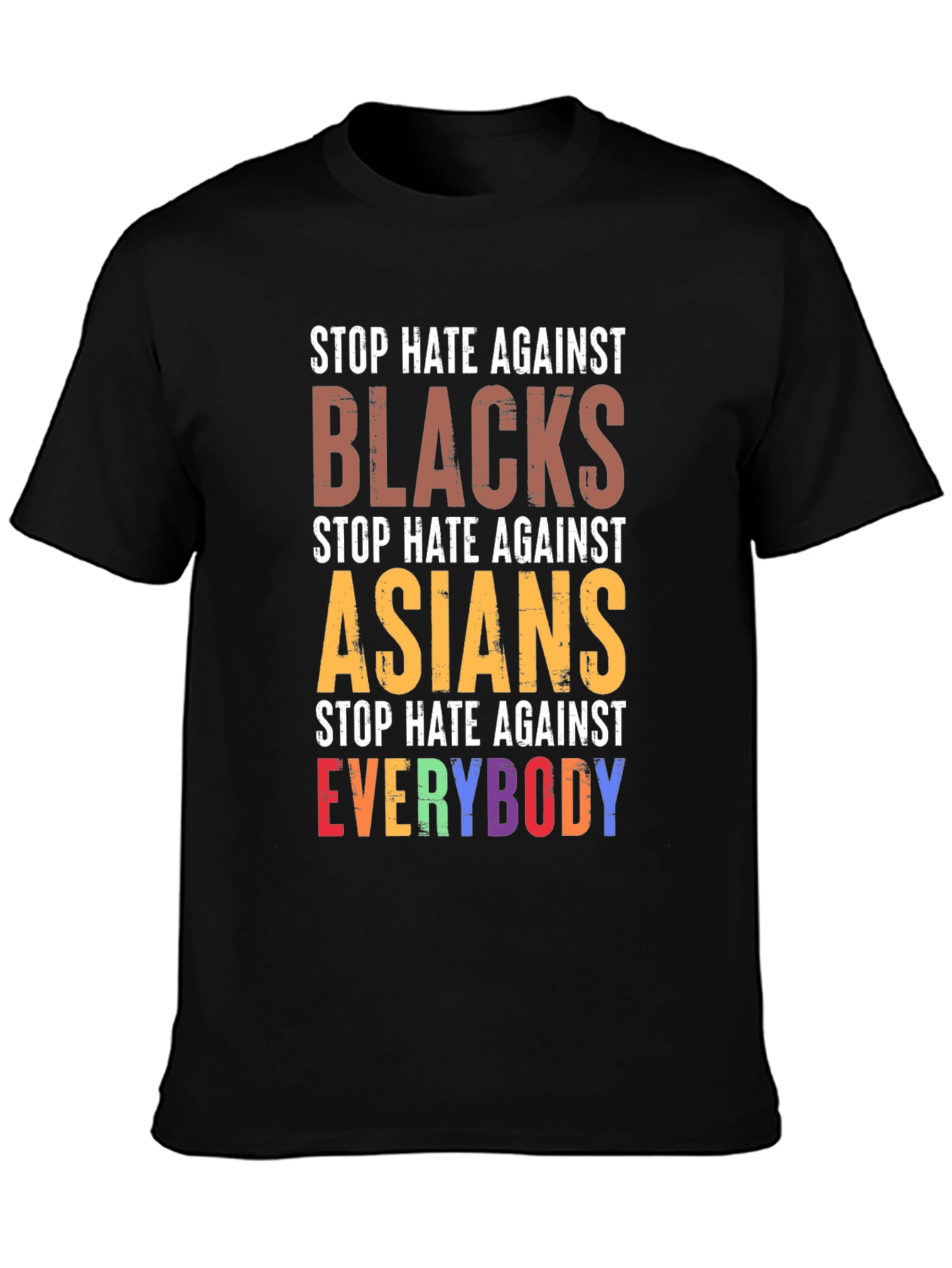 Stop Hate Against Everybody T-Shirt