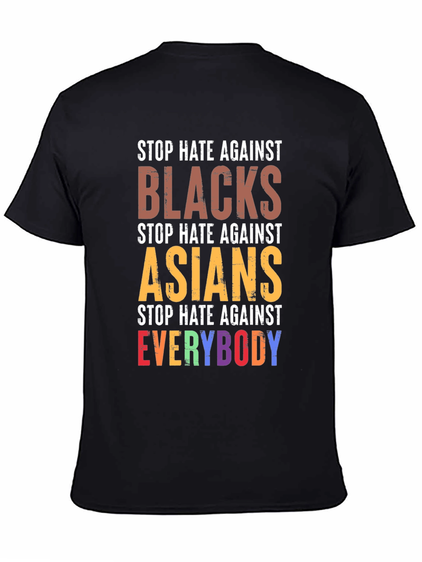 Stop Hate Against Everybody T-Shirt