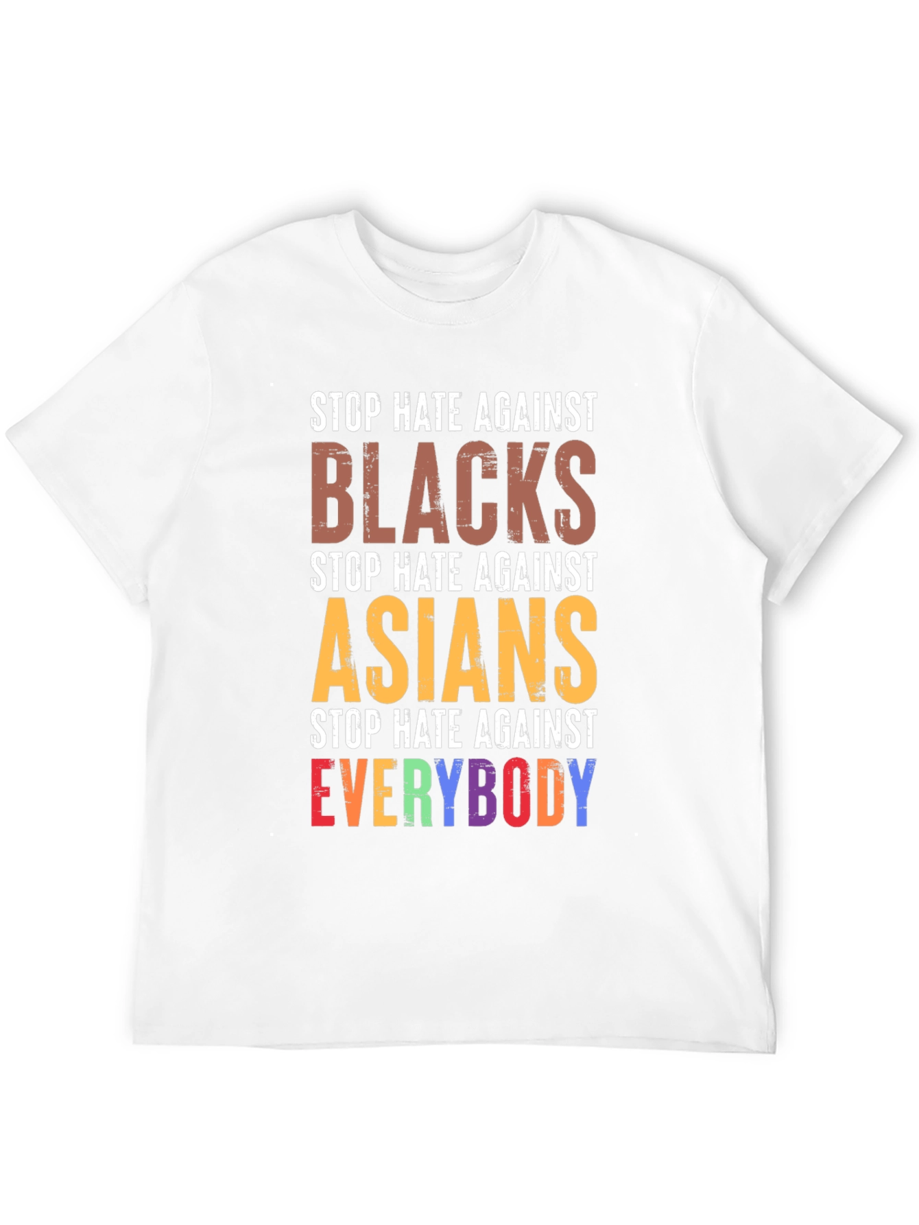 Stop Hate Against Everybody T-Shirt