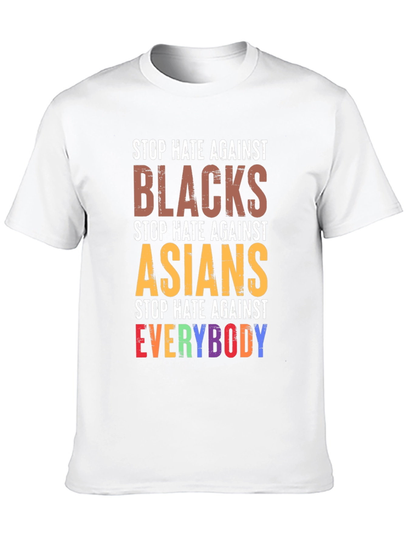 Stop Hate Against Everybody T-Shirt