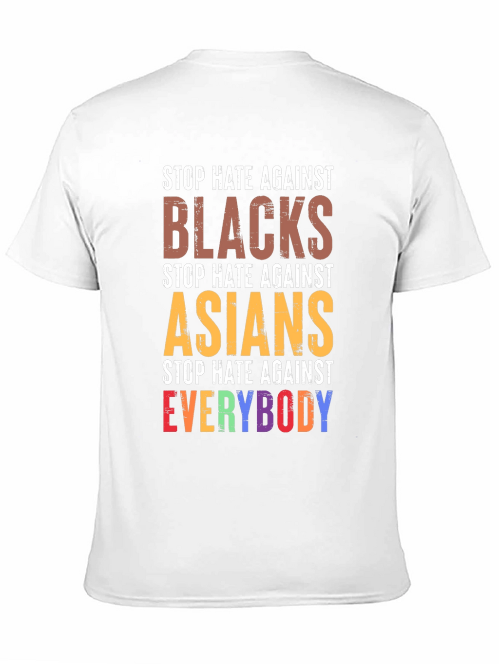 Stop Hate Against Everybody T-Shirt