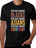 Stop Hate Against Everybody T-Shirt