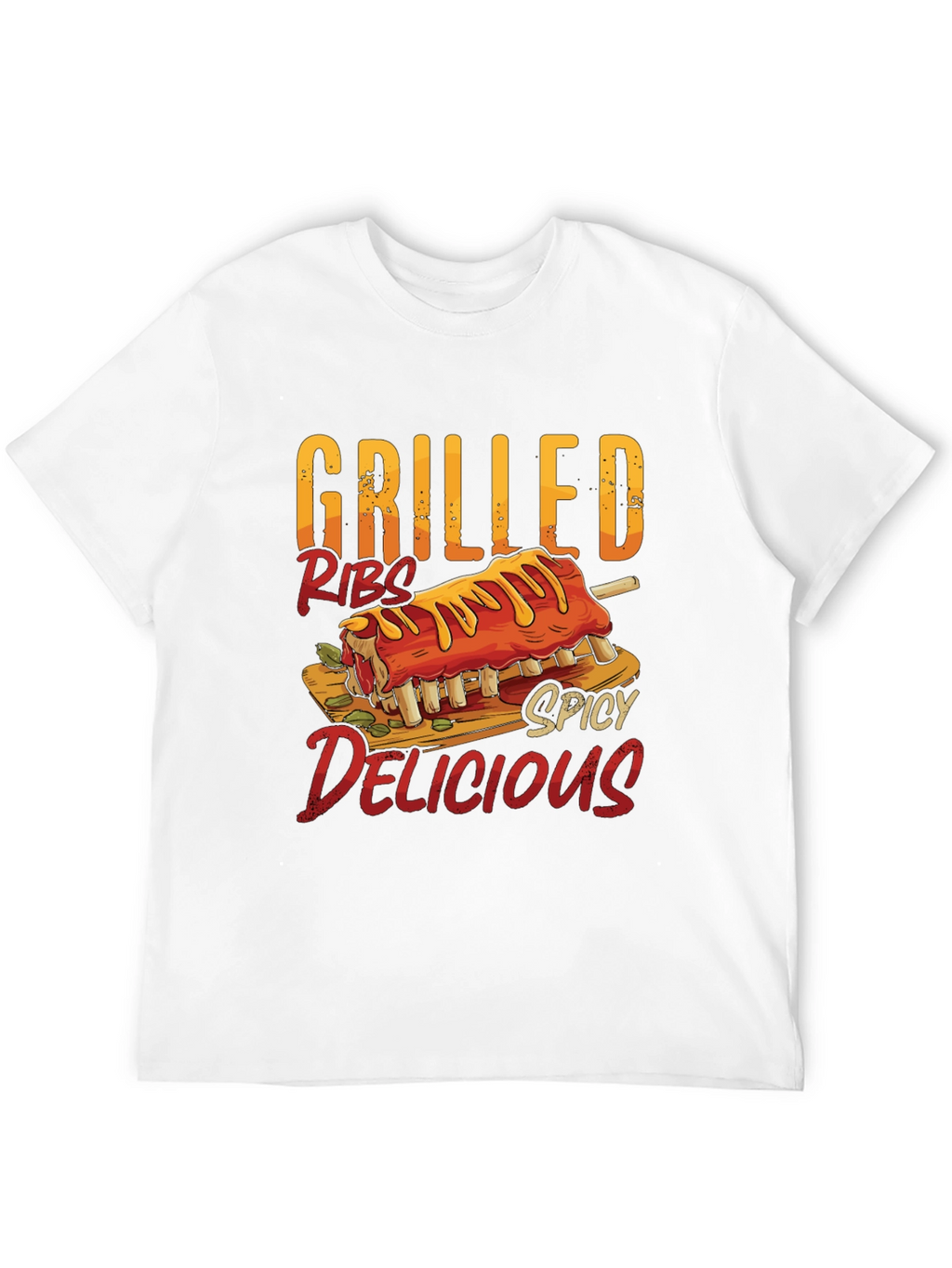 Grilled Ribs Spicy Delicious T-Shirt - Food Lover