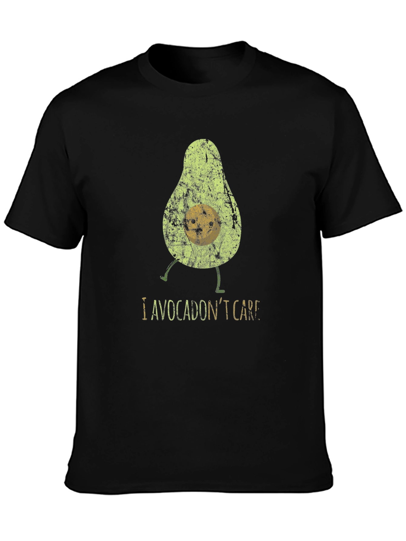 I Avocadont Care T-Shirt
