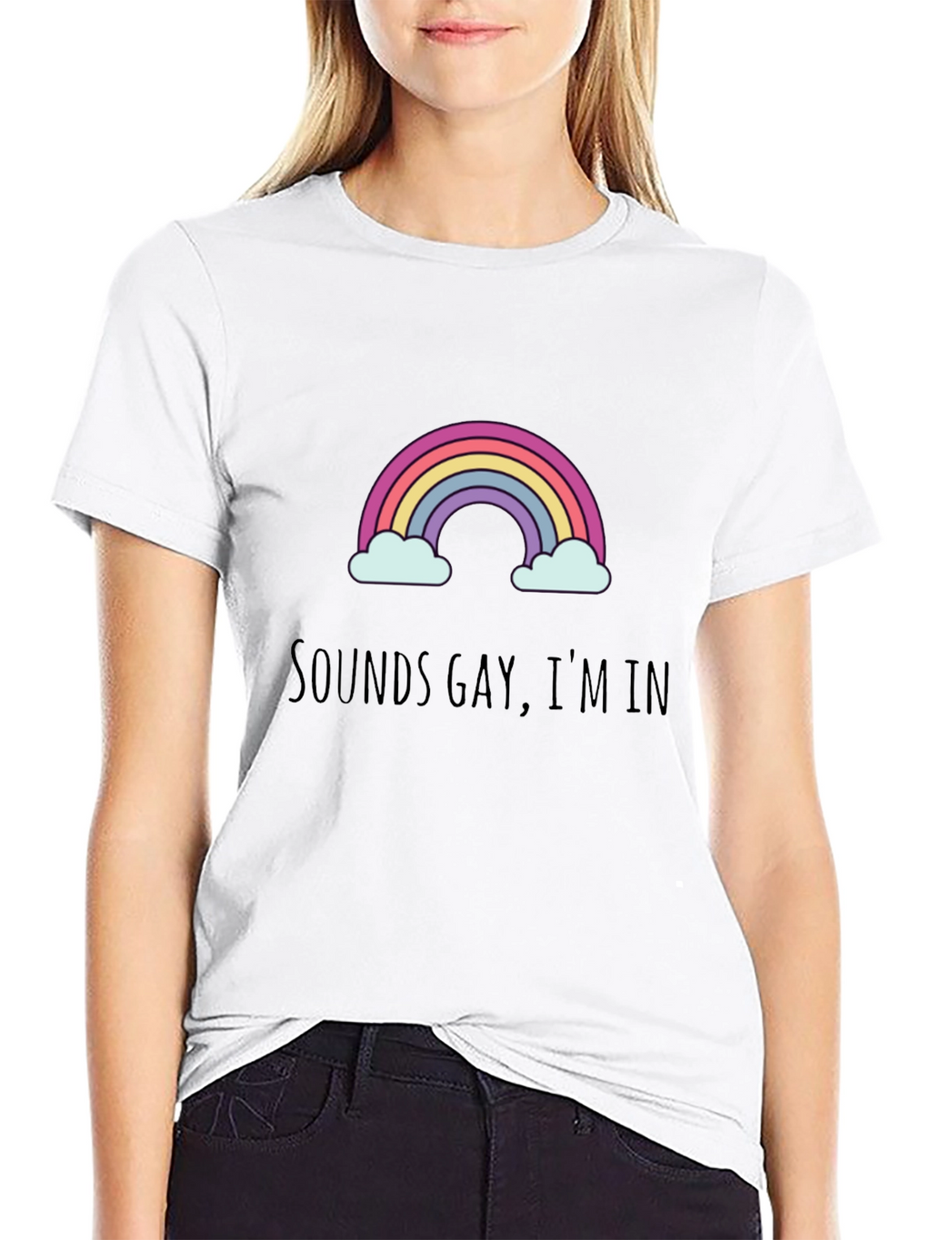 Sounds Gay Im In - Graphic Tee