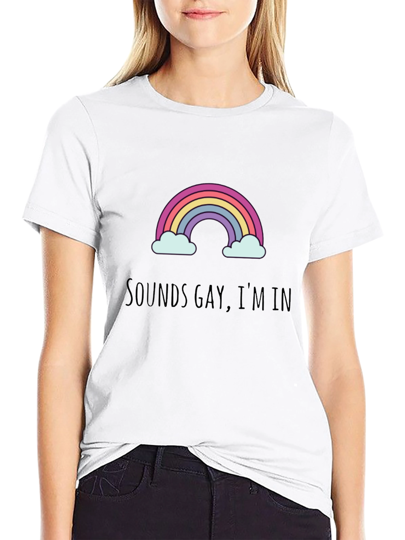 Sounds Gay Im In - Graphic Tee