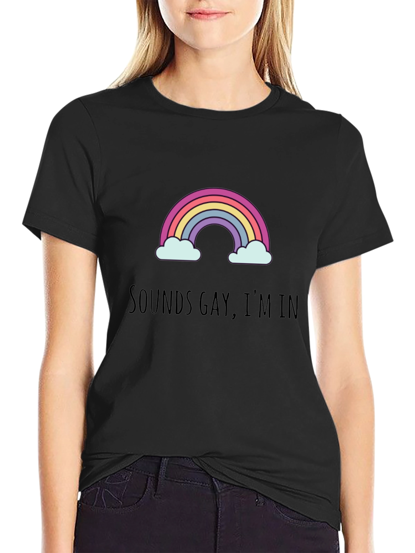 Sounds Gay Im In - Graphic Tee