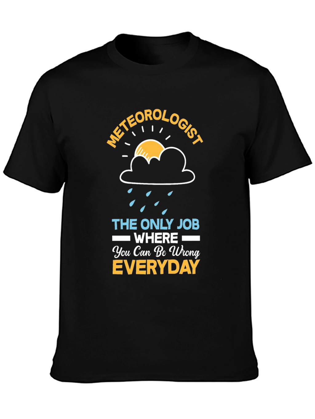 Meteorologist Funny Weather T-Shirt