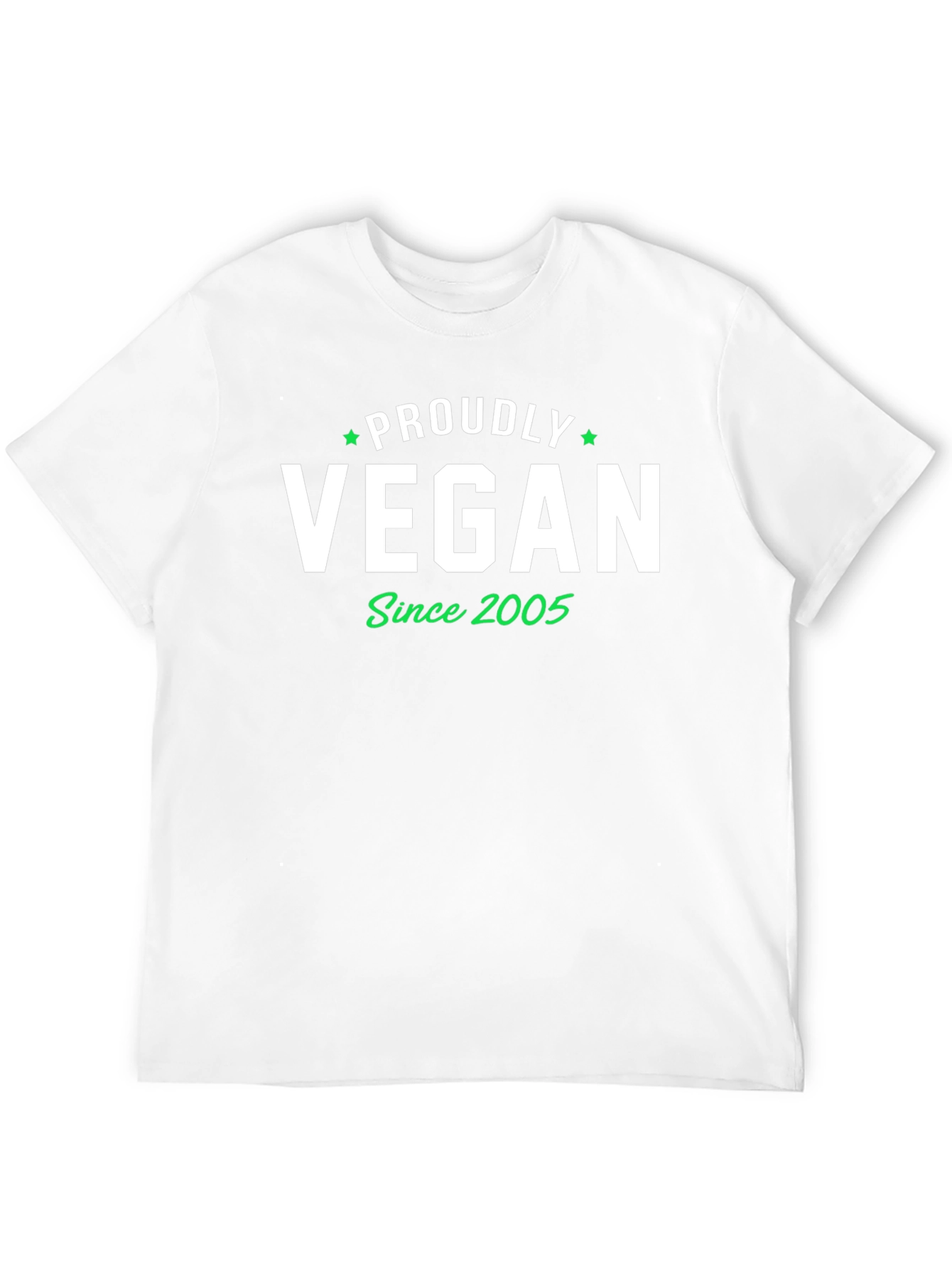Proudly Vegan Since 2005 T-Shirt