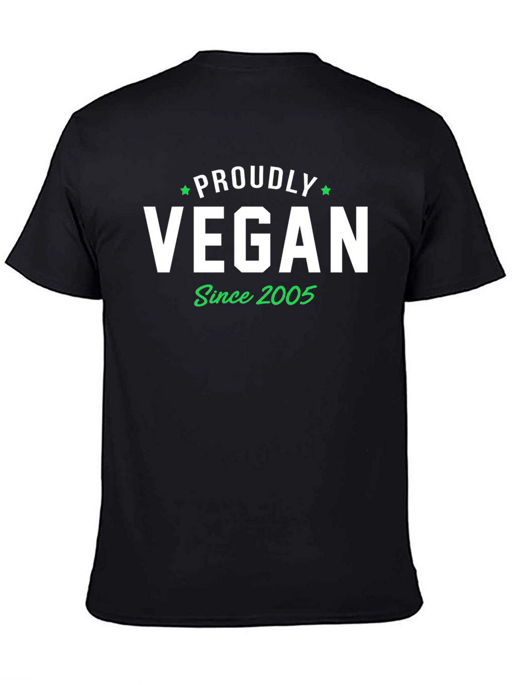 Proudly Vegan Since 2005 T-Shirt