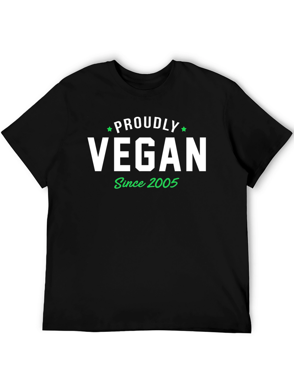 Proudly Vegan Since 2005 T-Shirt