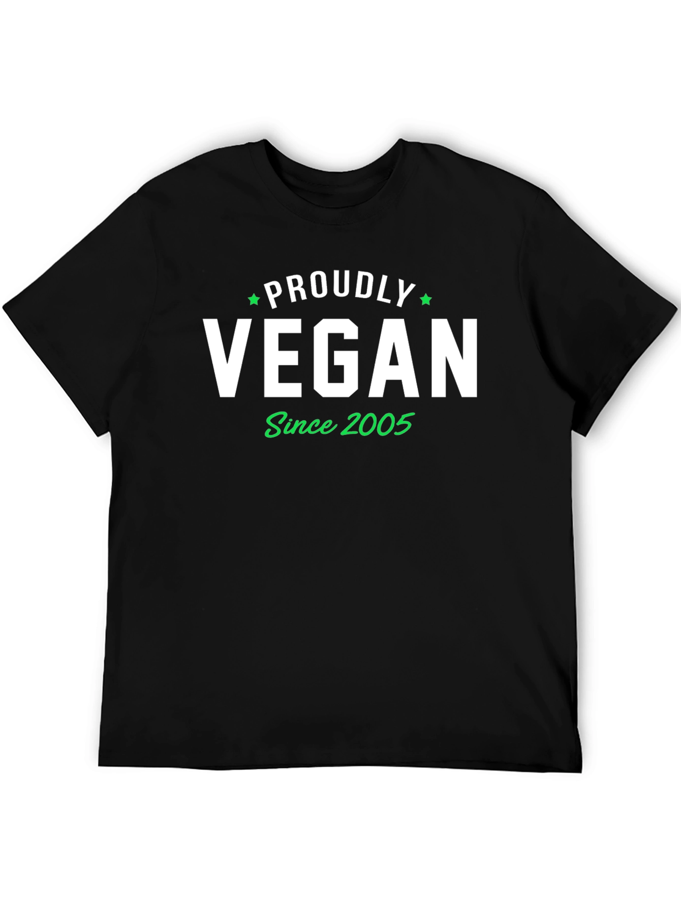 Proudly Vegan Since 2005 T-Shirt