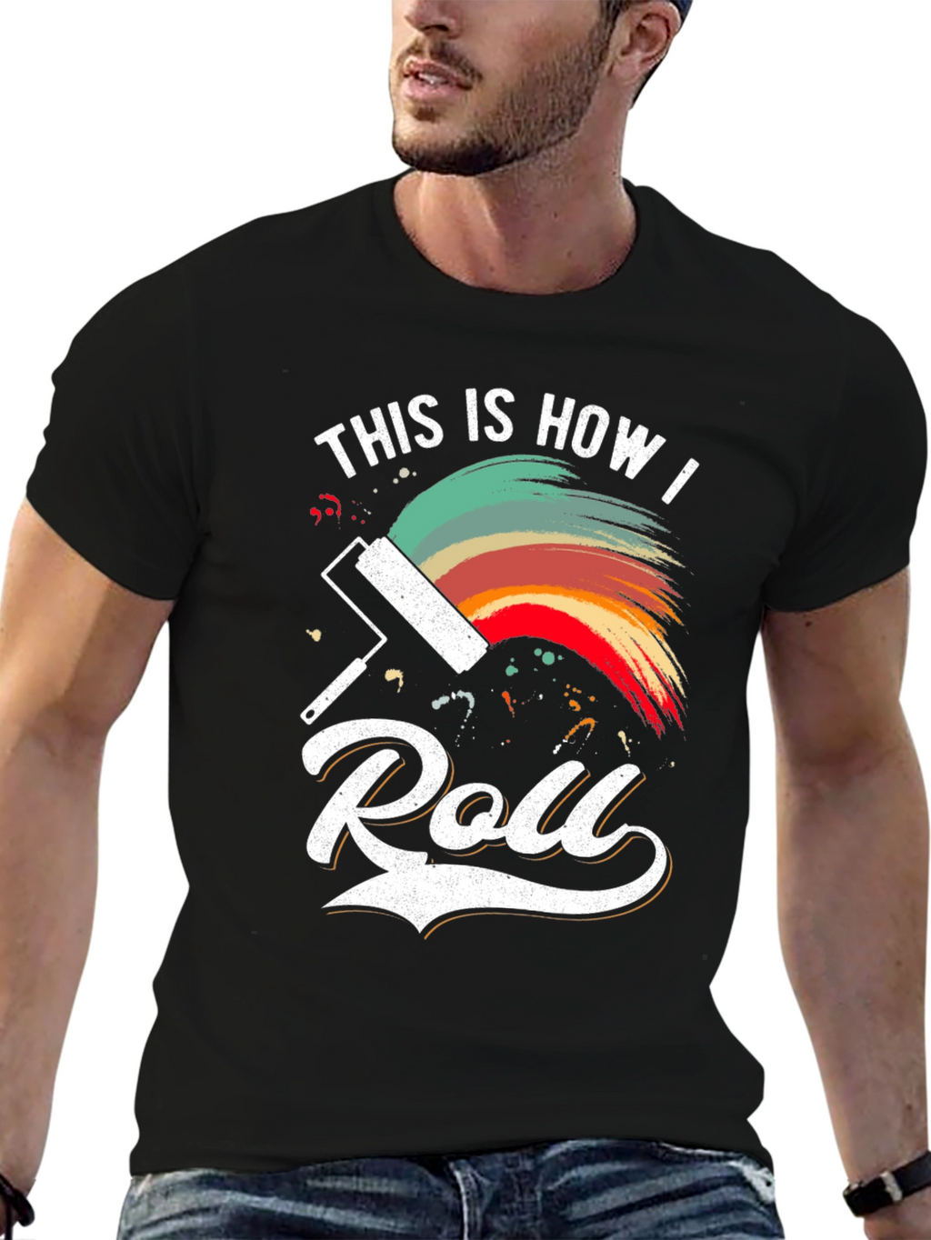 This is How I Roll Painting T-Shirt