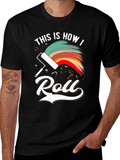 This is How I Roll Painting T-Shirt