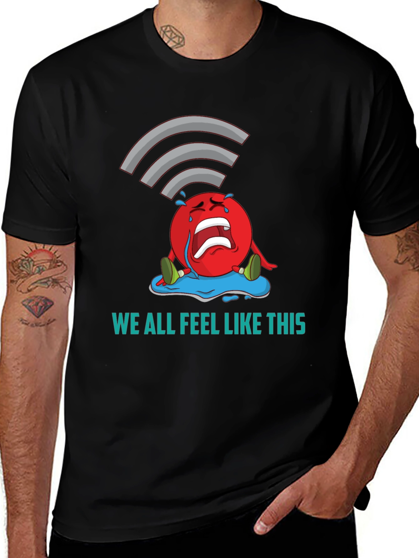 We All Feel Like This Graphic Tee
