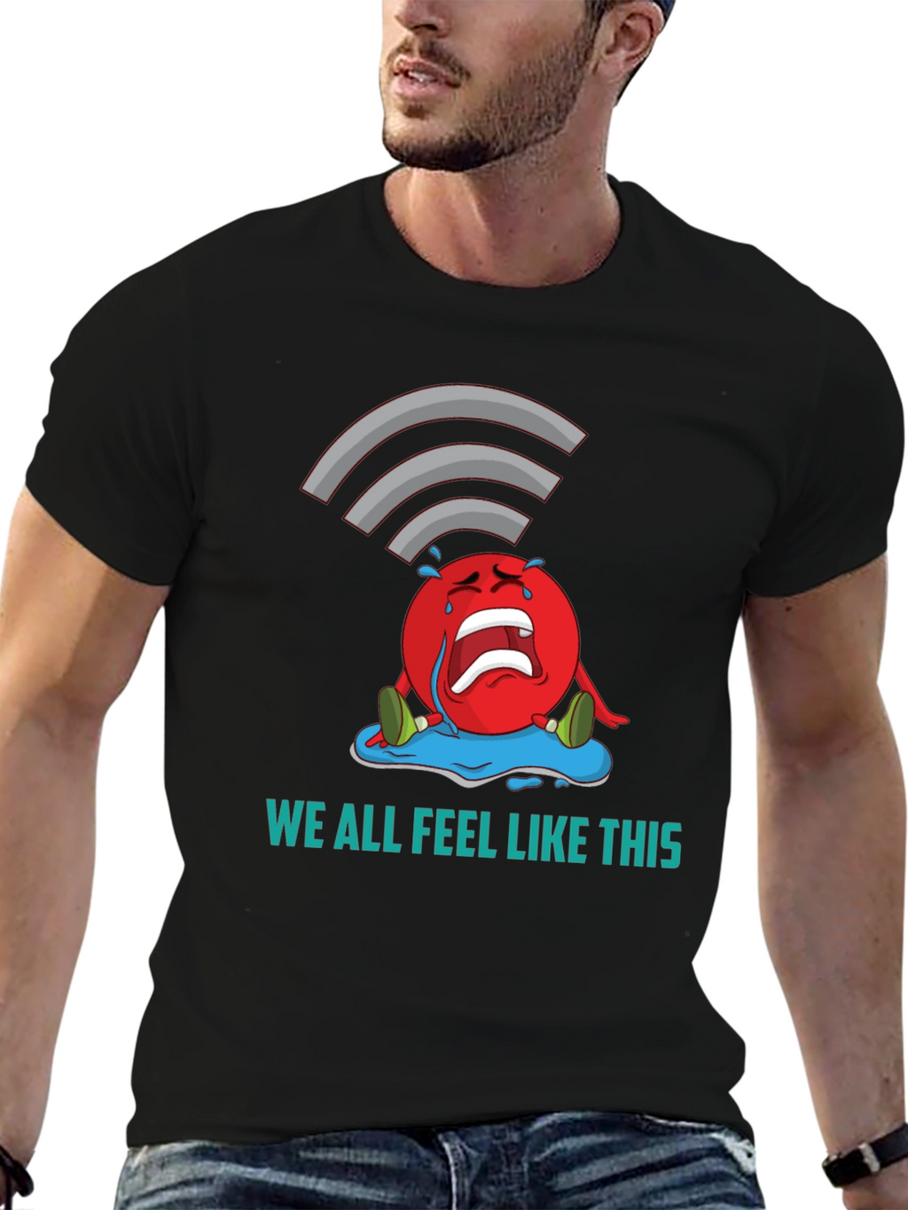 We All Feel Like This Graphic Tee