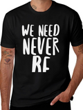 We Need Never RF Black Graphic Tee