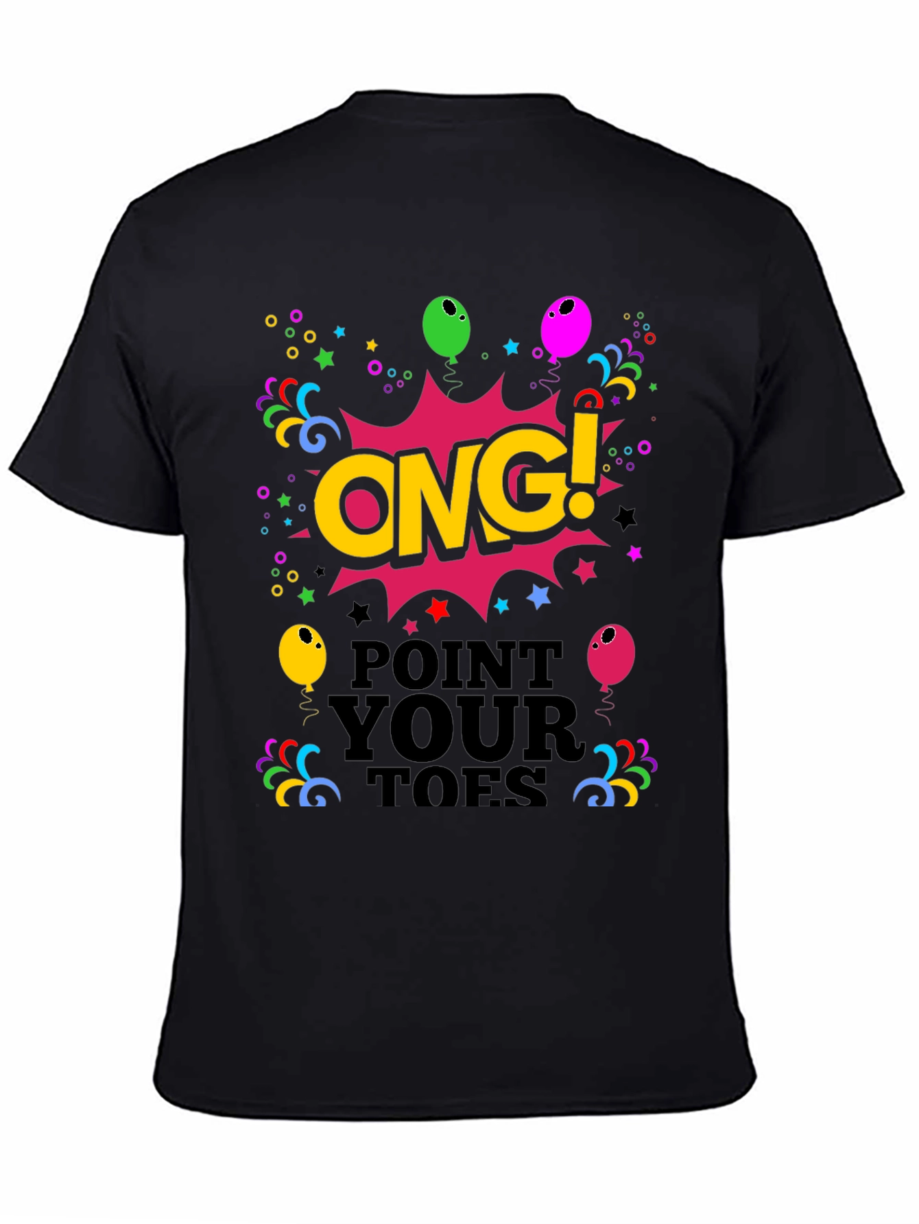 ONG! Point Your Toes Black Graphic Tee