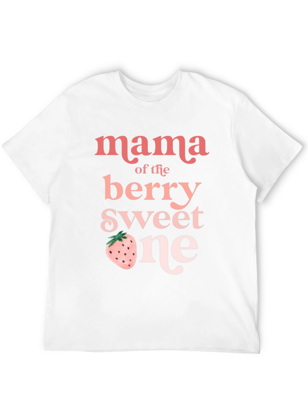 Mama of the Berry Sweet One Graphic Tee