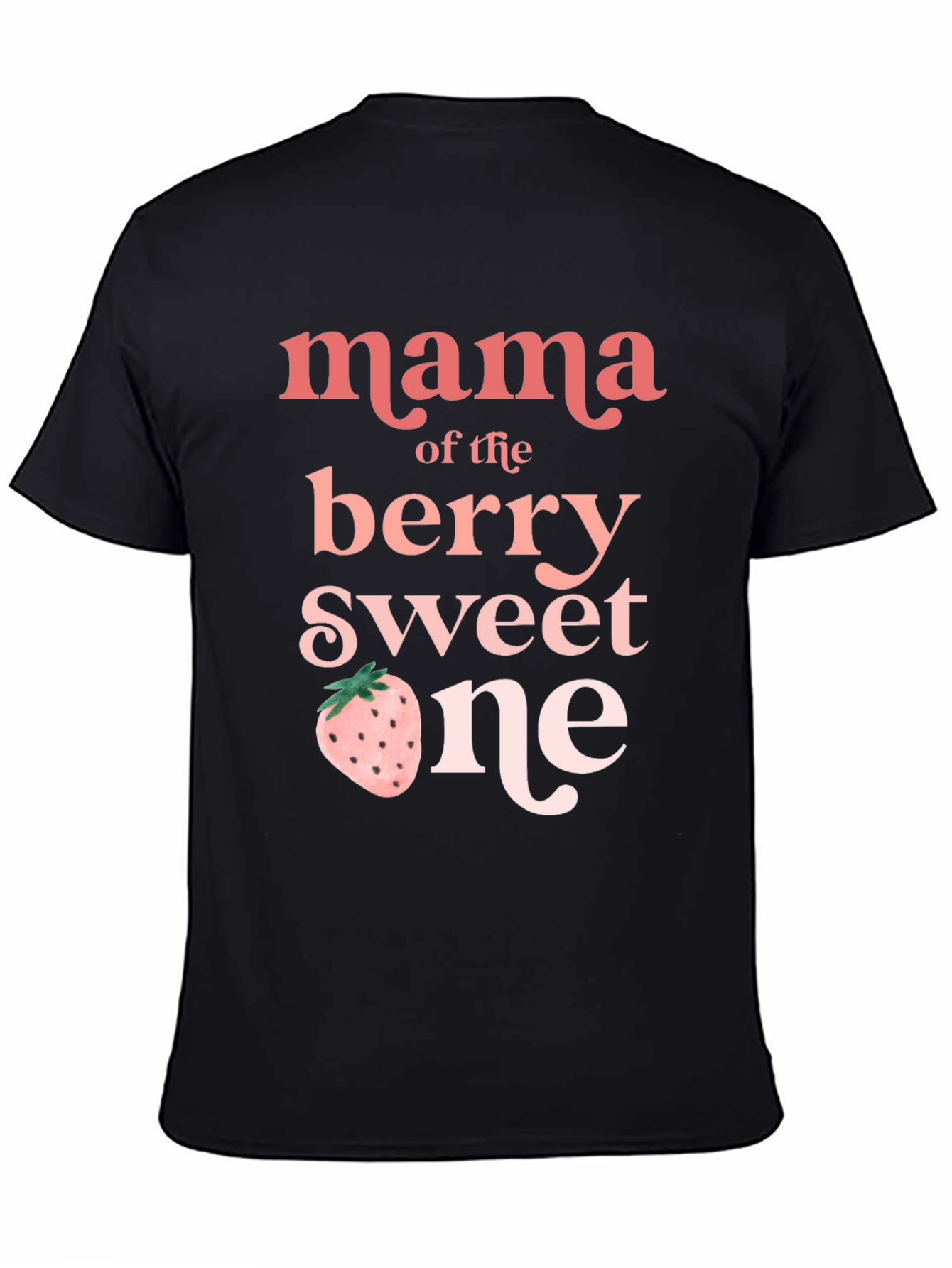 Mama of the Berry Sweet One Graphic Tee