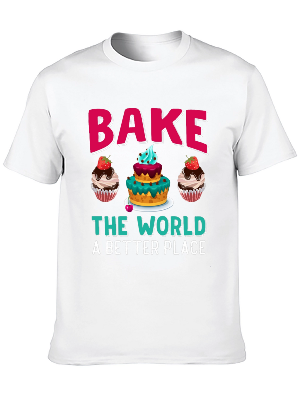 Bake The World Tee - Cupcake Graphic T-Shirt