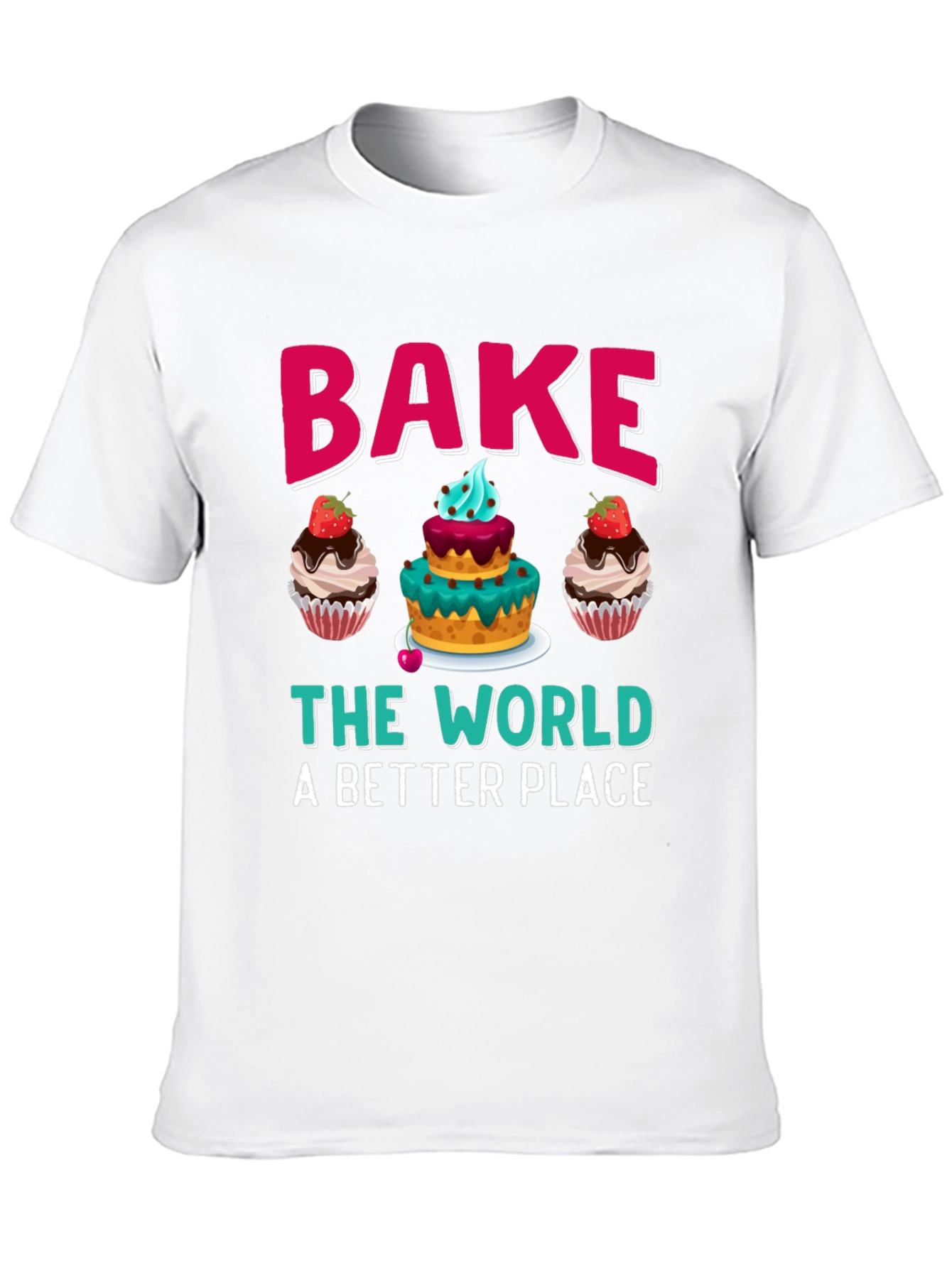 Bake The World Tee - Cupcake Graphic T-Shirt