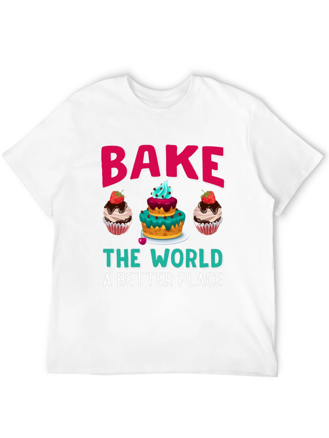 Bake The World Tee - Cupcake Graphic T-Shirt
