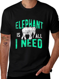 Elephant Is All I Need T-Shirt