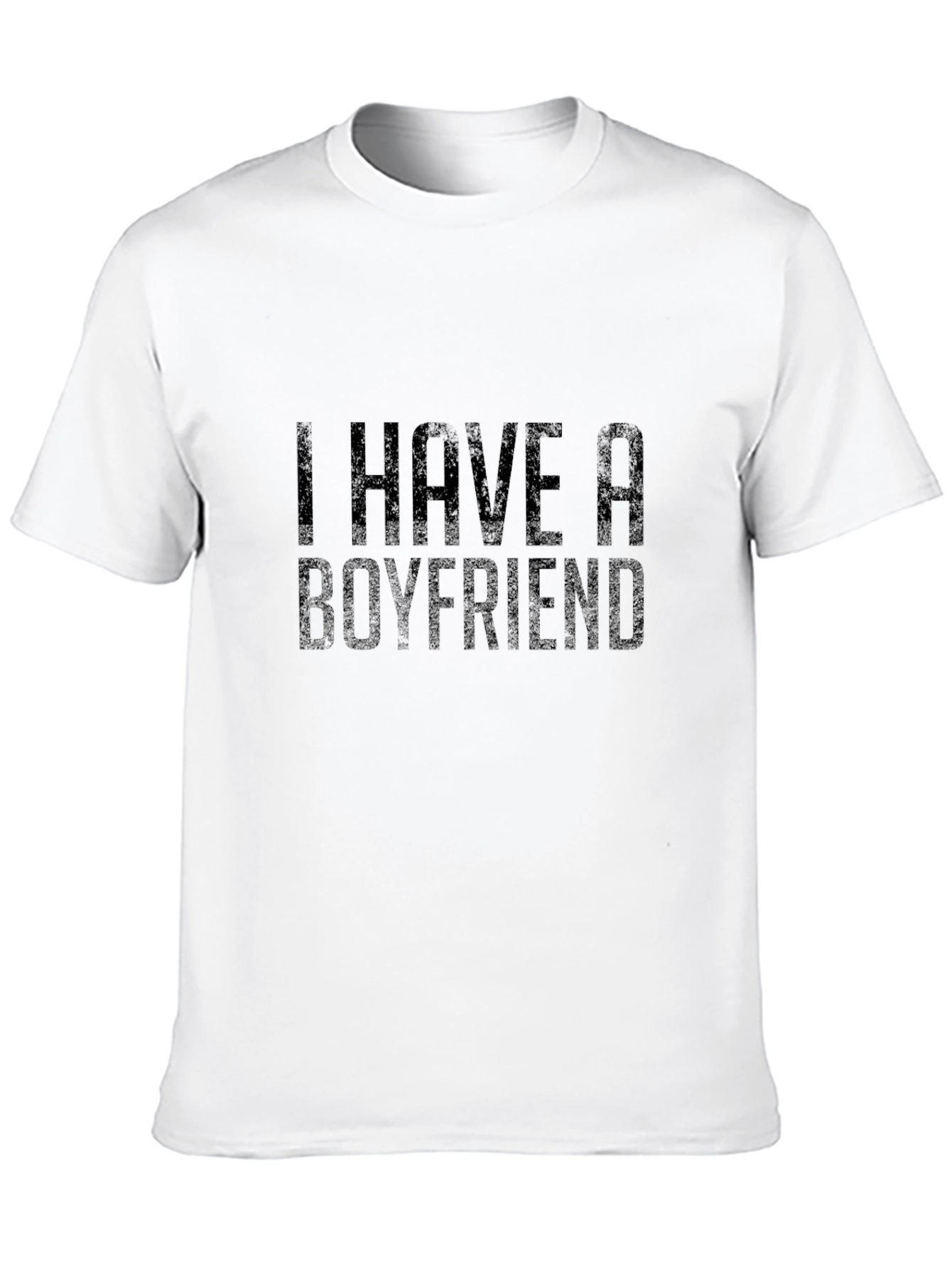 I Have a Boyfriend Black T-Shirt